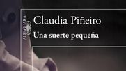 Portada del libro Una suerte pequeña, de Claudia Piñeiro.