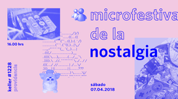 Microfestival de la Nostalgia: Un día para revivir la inolvidable infancia en los 90
