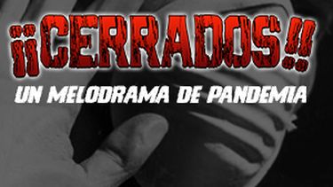 NARRATIVA GRÁFICA| ¡¡CERRADOS!!, nuevo webcómic en pandemia será publicado semanalmente en El Desconcierto