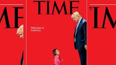 ¿Qué clase de país somos?: Revista Time hace sentir el peso de las críticas contra la inhumana política migratoria de Trump